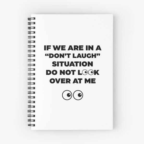 Item preview, If We Are In a Don't Laugh Situation Do Not Look Over At Me  designed and sold by Rami Khalifah.