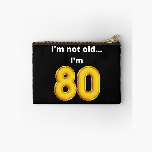 Item preview, I'm not old... I'm 80 designed and sold by DylanJones1.