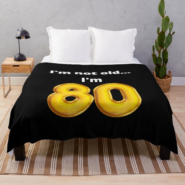 Item preview, I'm not old... I'm 80 designed and sold by DylanJones1.