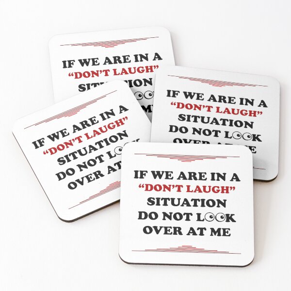 Item preview, If We Are In a Don't Laugh Situation Do Not Look Over At Me  designed and sold by Rami Khalifah.