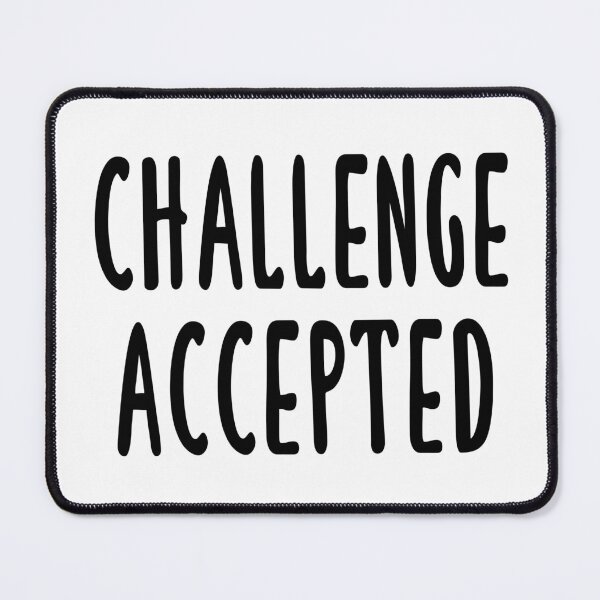 Item preview, Challenge Accepted - HIMYM Quote designed and sold by quoteedesigns.