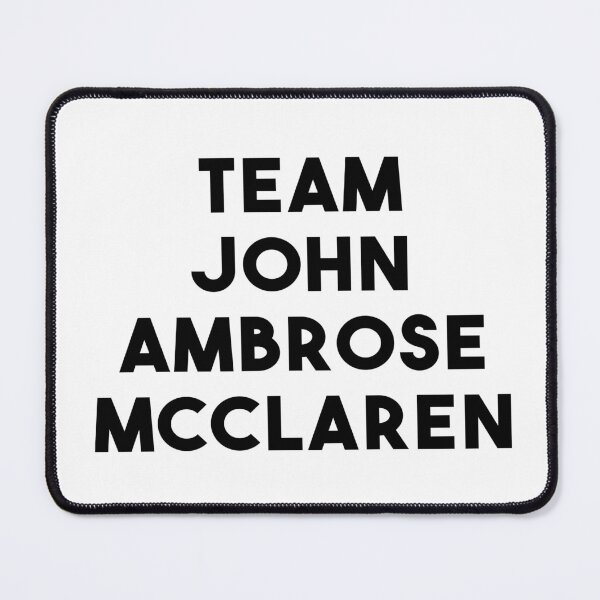 Item preview, Team John Ambrose Mcclaren designed and sold by quoteedesigns.