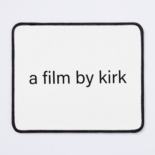 Item preview, a film by kirk designed and sold by quoteedesigns.