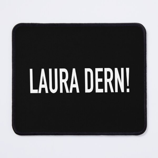 Item preview, Laura Dern! (Negro) designed and sold by quoteedesigns.