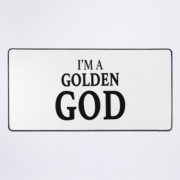 Item preview, I'm a Golden God designed and sold by quoteedesigns.