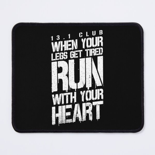 Item preview, When Your Legs Get Tired Run With Your Heart 13.1 Club designed and sold by GrandeDuc.