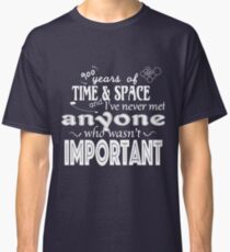 900 Years of Time and Space Classic T-Shirt
