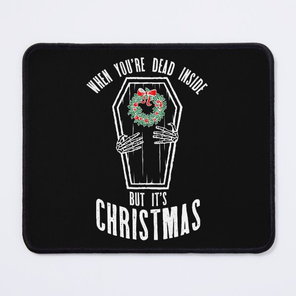 Item preview, When You're Dead Inside But It's Christmas Funny Coffin designed and sold by GrandeDuc.