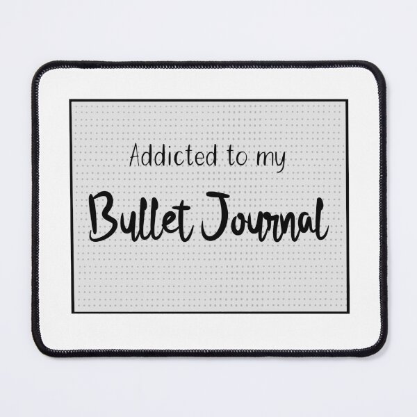 Item preview,  Addicted to my bullet journal designed and sold by HighFives555.
