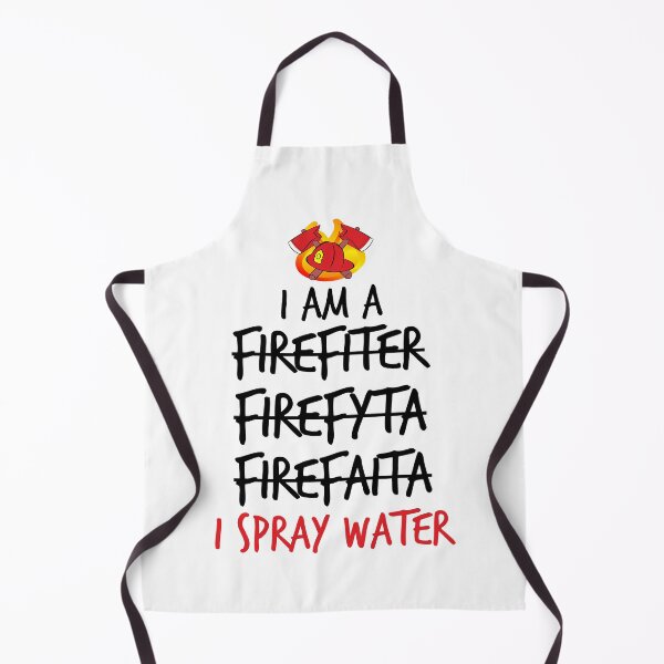 Item preview,  Firefighters I Spray Water- Firefighter Humor FD Fire Department  designed and sold by TeesYouWant.