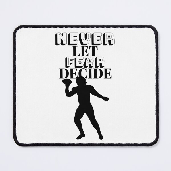 Item preview, NEVER LET FEAR DECIDE designed and sold by Ethos Bubbles.