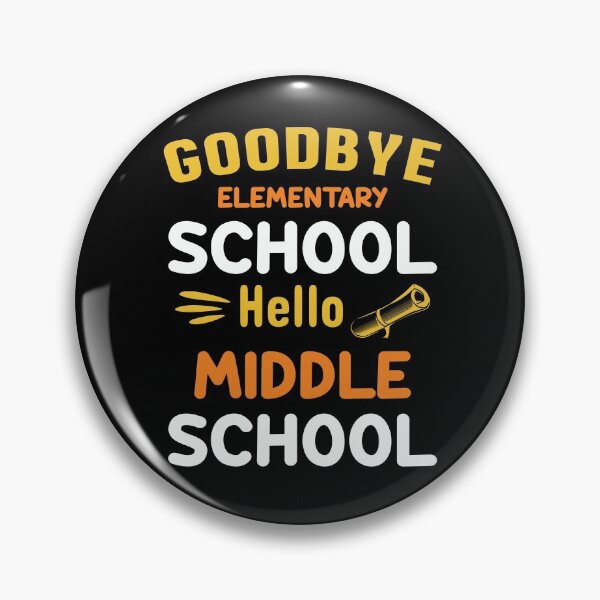 Item preview, Goodbye Elementary School Hello Middle School designed and sold by king's Outfit.