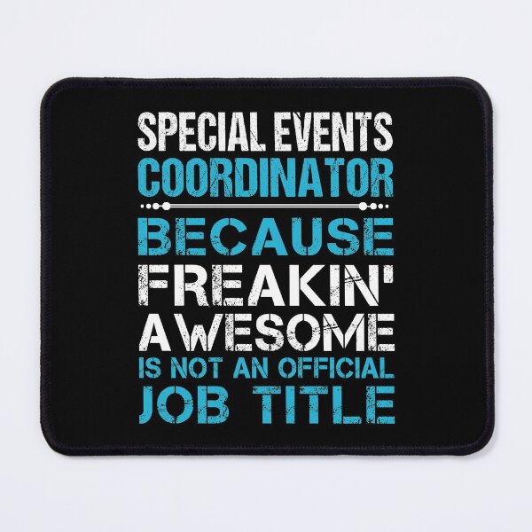 Item preview, Special Events Coordinator T Shirt - Freaking Awesome Job Gift Item Tee designed and sold by nutallrosario.