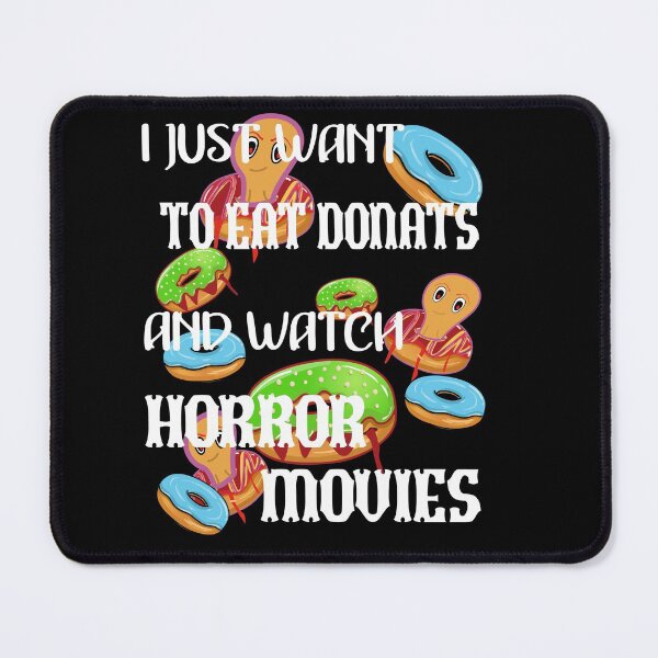 Item preview, I Just Want To Eat Donut And Watch Horror Movies designed and sold by Bodino.