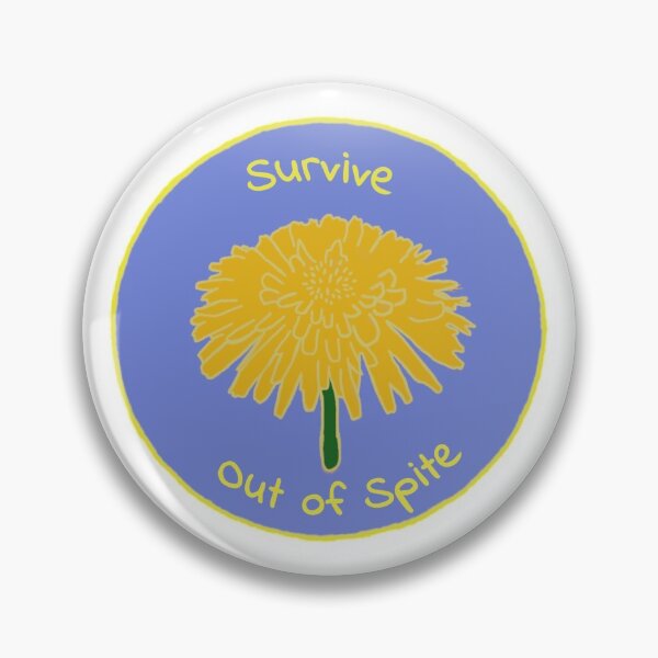Item preview, Survive Dandelion  designed and sold by Ashley Gagnon.