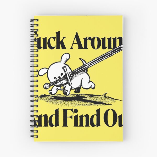 Item preview, Fuck Around & Find Out designed and sold by DankSpaghetti.