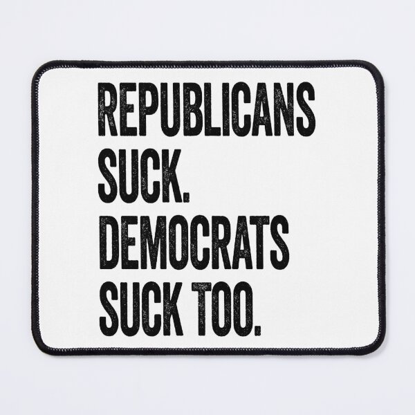 Item preview, Republicans Suck. Democrats Suck Too. - Political Quote for Independents, Graffiti Art designed and sold by CoolArtGeek.