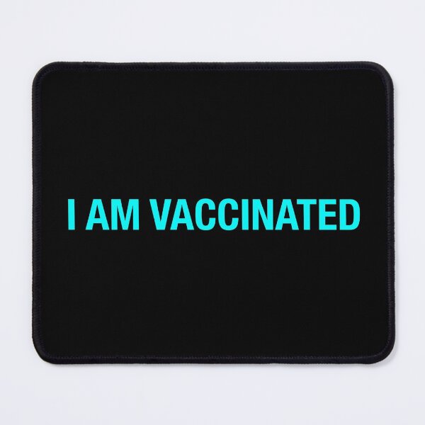 Item preview, I Am Vaccinated designed and sold by Popular-Gifts.