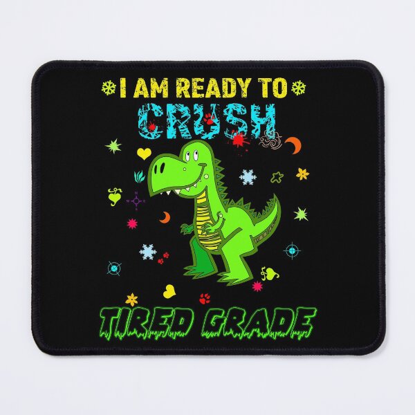 Item preview, I am Ready To Crush Tired Grade designed and sold by Amindo.