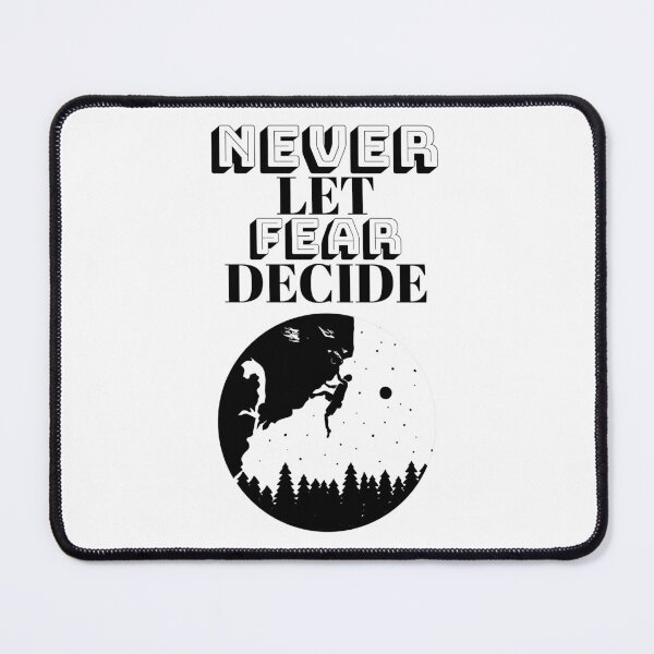 Item preview, NEVER LET FEAR DECIDE designed and sold by Ethos Bubbles.