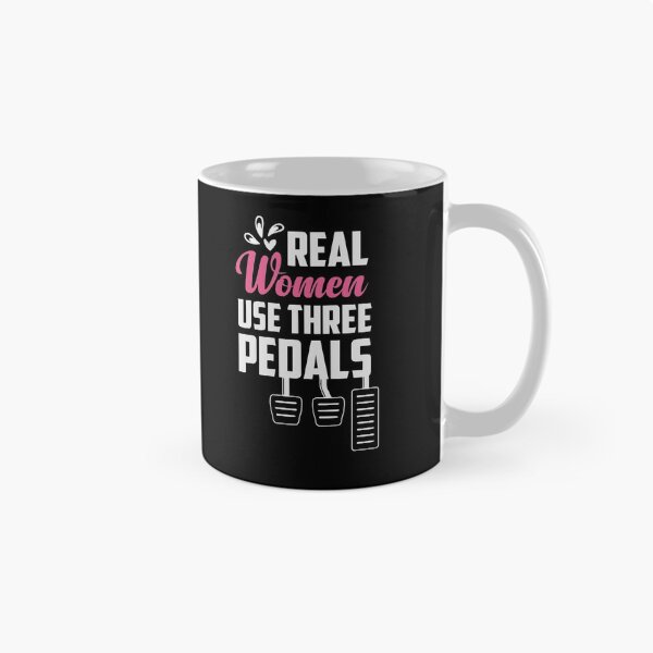 Item preview, Real Women Use Three Pedals Funny Stick Shift Car Saying / Gift for Women's / Birthday Gifts designed and sold by Chamssou.