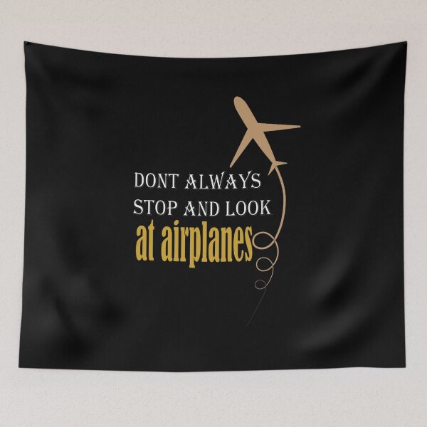 Item preview, Dont always stop and look at airplanes designed and sold by Ismailelharch.