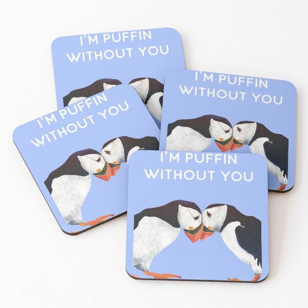 Item preview, I’m Puffin Without You (white letter) designed and sold by flockadoodle.