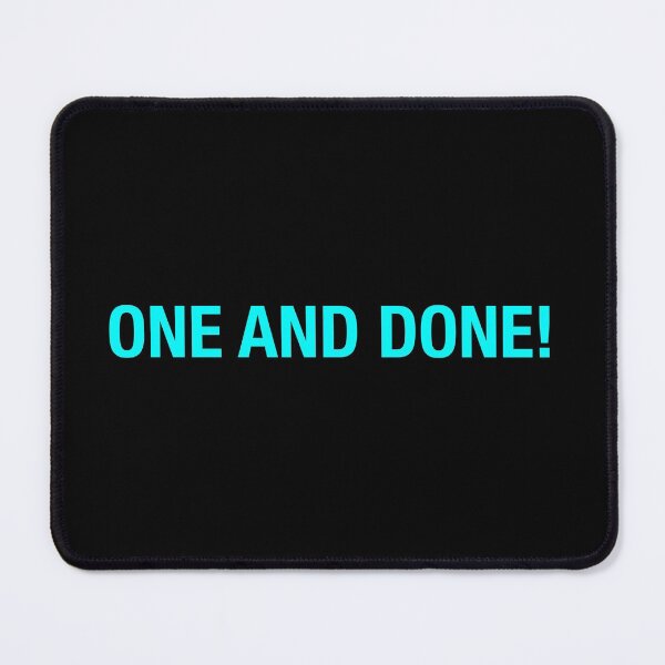 Item preview, One and done! designed and sold by Popular-Gifts.