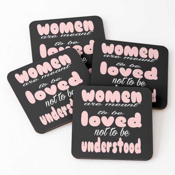 Item preview,  Women are meant to be loved not to be understood T-shirt designed and sold by Unique styl  DeSigNe.