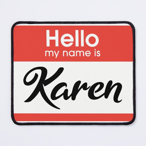 Item preview, Hello my name is Karen Name Tag designed and sold by johnta17.