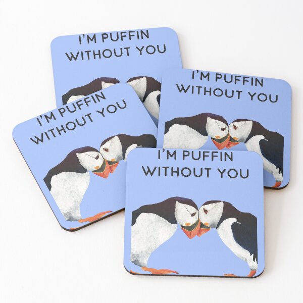 Item preview, I’m Puffin Without You (black letter) designed and sold by flockadoodle.