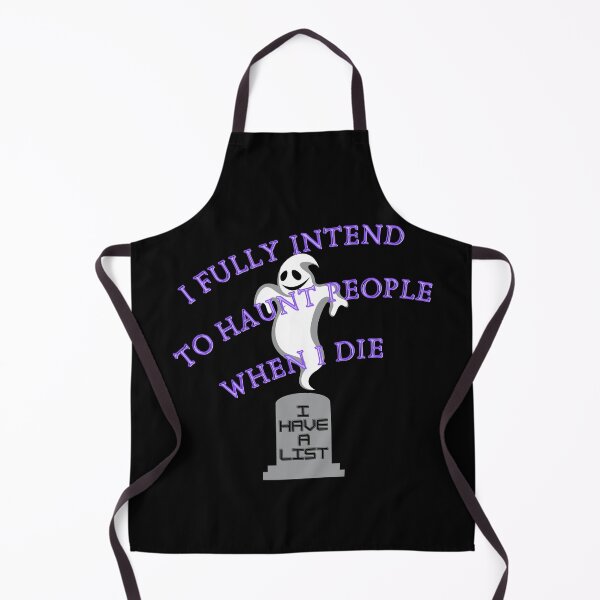 Item preview, I Fully Intend to Haunt People When I Die designed and sold by QLityProducts.