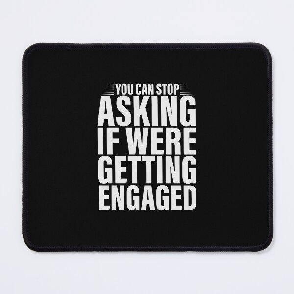 Item preview, You Can Stop Asking If Were Getting Engaged Funny Engagement Gift Idea / Vintage Wedding Gifts designed and sold by Chamssou.