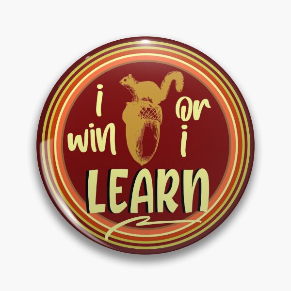 Item preview, I win or I learn designed and sold by sandpiperstudio.