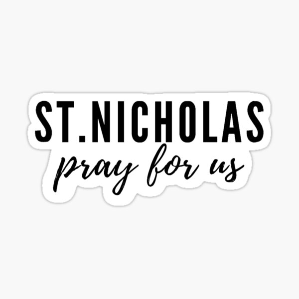 Item preview, St. Nicholas pray for us  designed and sold by delborg.