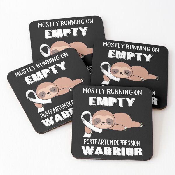 Item preview, Mostly Running On Empty Postpartum Depression Warrior designed and sold by Brad-FI.