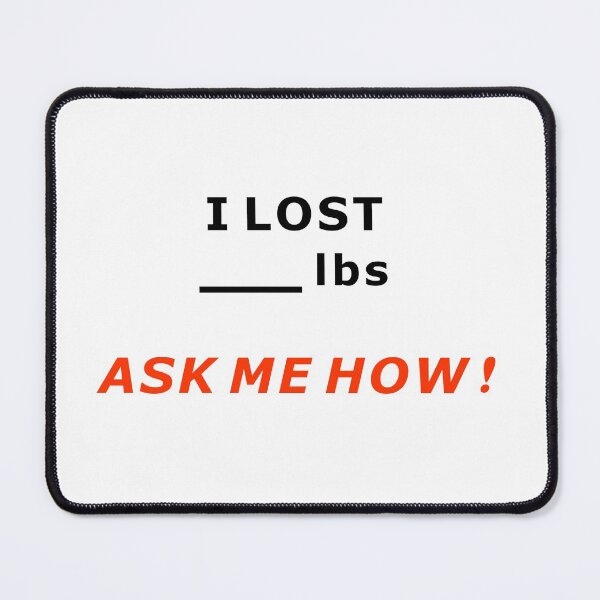 Item preview, Ask Me How to Lose Weight (customizable) designed and sold by Popular-Gifts.