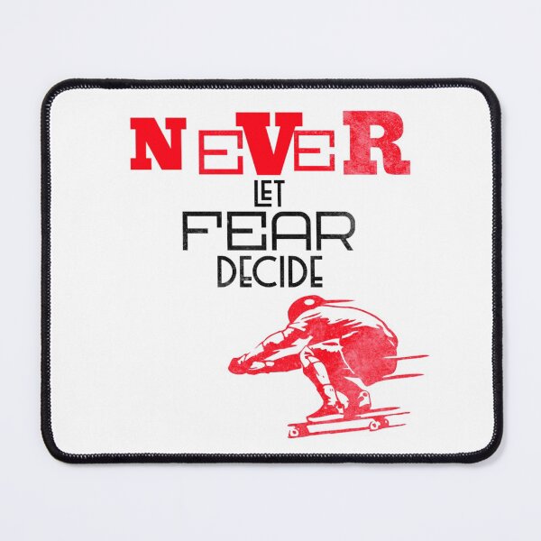 Item preview, NEVER LET FEAR DECIDE designed and sold by Ethos Bubbles.