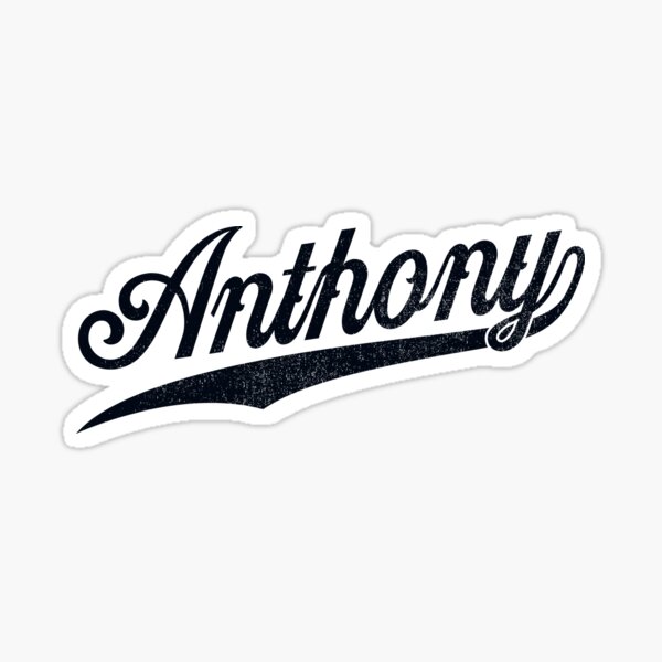 Name Anthony Stickers Redbubble