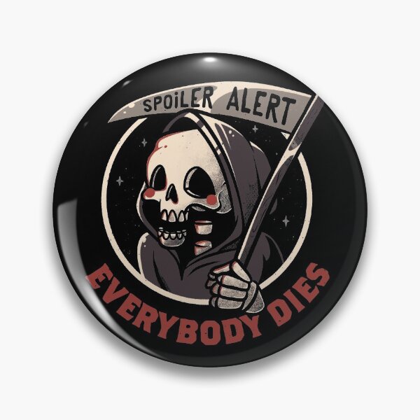 Item preview, Spoiler Alert - Funny Skull Grim Reaper Gift designed and sold by EduEly.