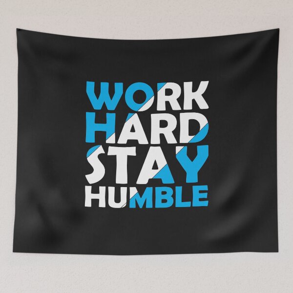 Item preview, Work Hard Stay Humble designed and sold by obedtheartist.