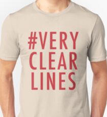 #Very Clear Lines Unisex T-Shirt