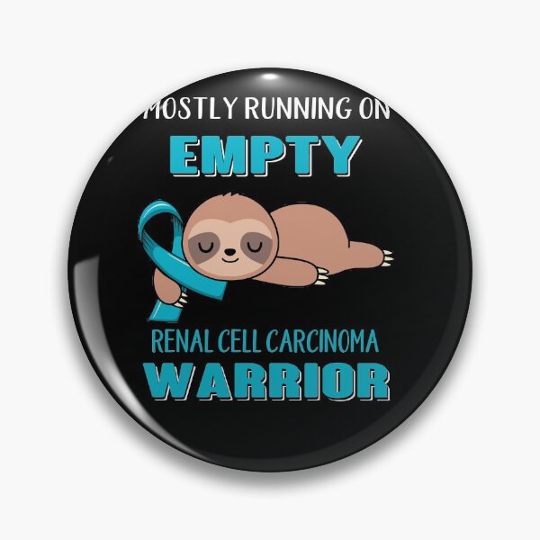 Item preview, Mostly Running On Empty Renal Cell Carcinoma Warrior designed and sold by Brad-FI.