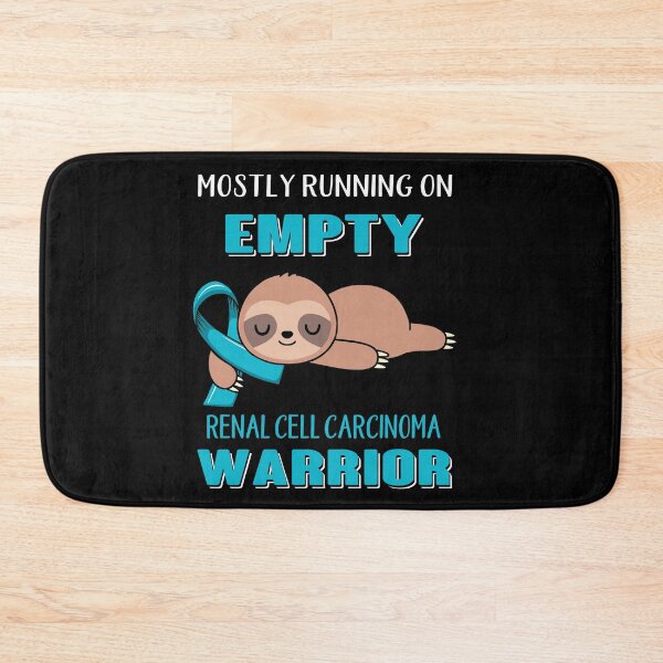 Item preview, Mostly Running On Empty Renal Cell Carcinoma Warrior designed and sold by Brad-FI.