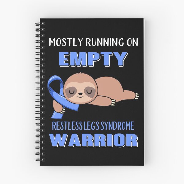 Item preview, Mostly Running On Empty Restless Legs Syndrome Warrior designed and sold by Brad-FI.