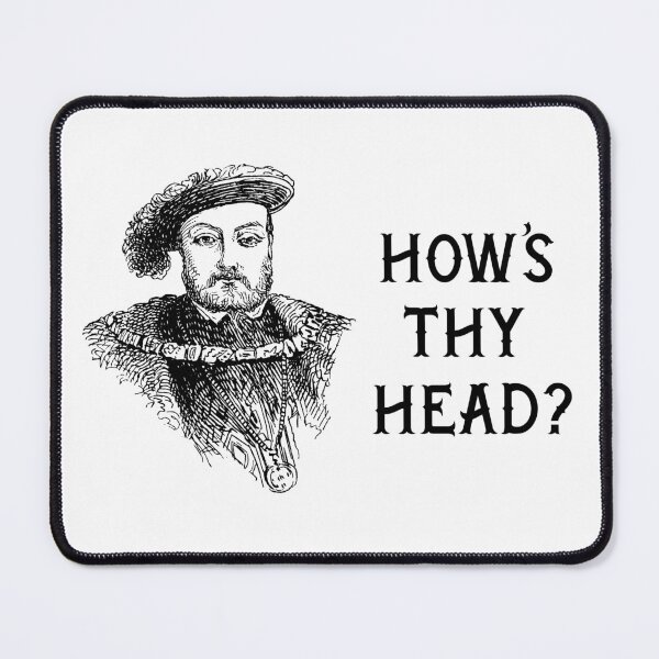 Item preview, How's Thy Head?- Henry the 8th- Light Colors designed and sold by markdwaldron.