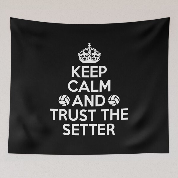 Item preview, Keep Calm Trust The Setter - Funny Volleyball Girl Lover Boy Player Volleyballer Son Daughter Club Set Saying Volley Ball Team Coach Athlete Quote designed and sold by TalentGenius.