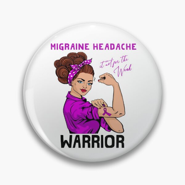 Item preview, MIGRAINE HEADACHE Warrior It's Not For The Weak designed and sold by largellie.