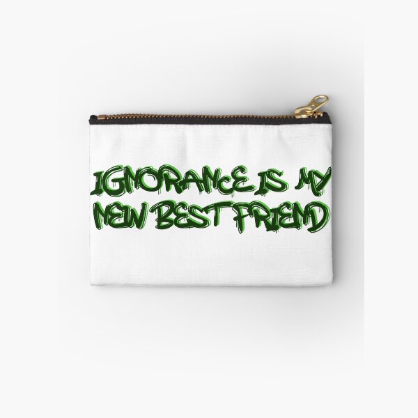 Item preview, Ignorance best friend | Lettering graffiti saying designed and sold by AkraidaxDesign.