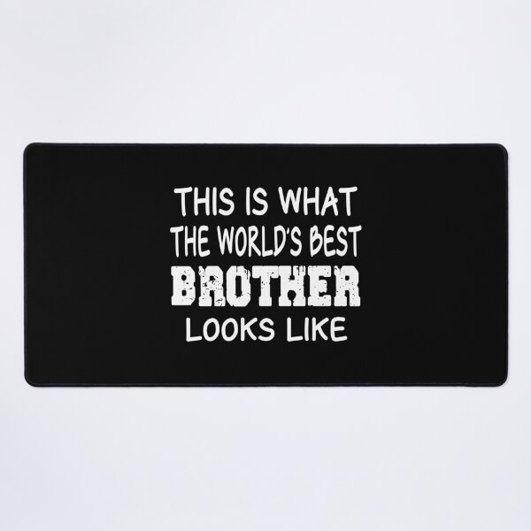 Item preview, This Is What The World's Best Brother Looks Like designed and sold by ELAB27.